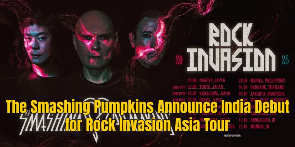 The Smashing Pumpkins Announce India Debut for Rock Invasion Asia Tour | Bengaluru and Mumbai Shows in October