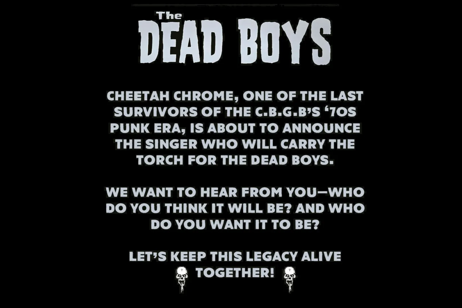 Dead Boys выбрали нового певца... но имя пока секрет...