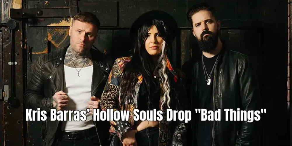 Kris Barras’ Hollow Souls выпускают «Bad Things» feat. Chris Tapp | EP и тур по Великобритании с Troy Redfern в 2025 году