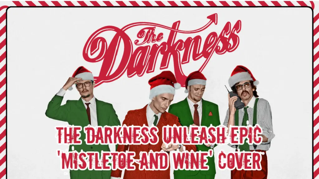 The Darkness выпустили глэм-рок кавер на «Mistletoe and Wine» и анонсировали грандиозный тур 2026 года